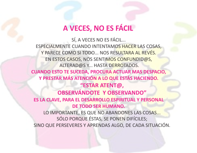 A veces, no es fácil Enero 19 de 2010